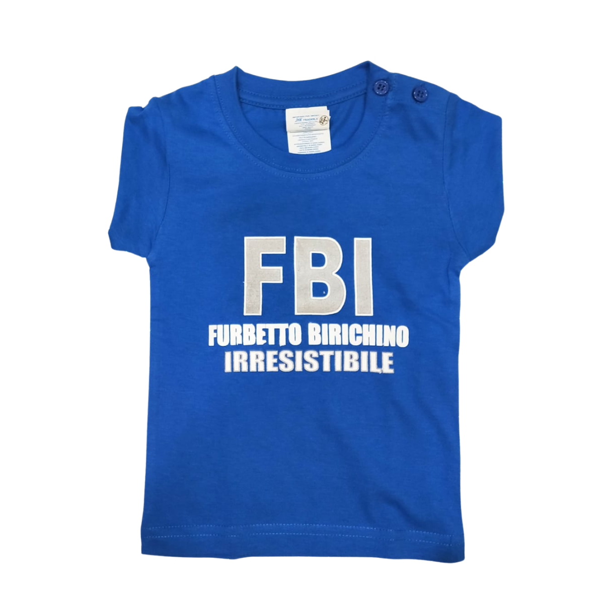 Maglia Baby "FBI: Furbetto birichino irresistibile"